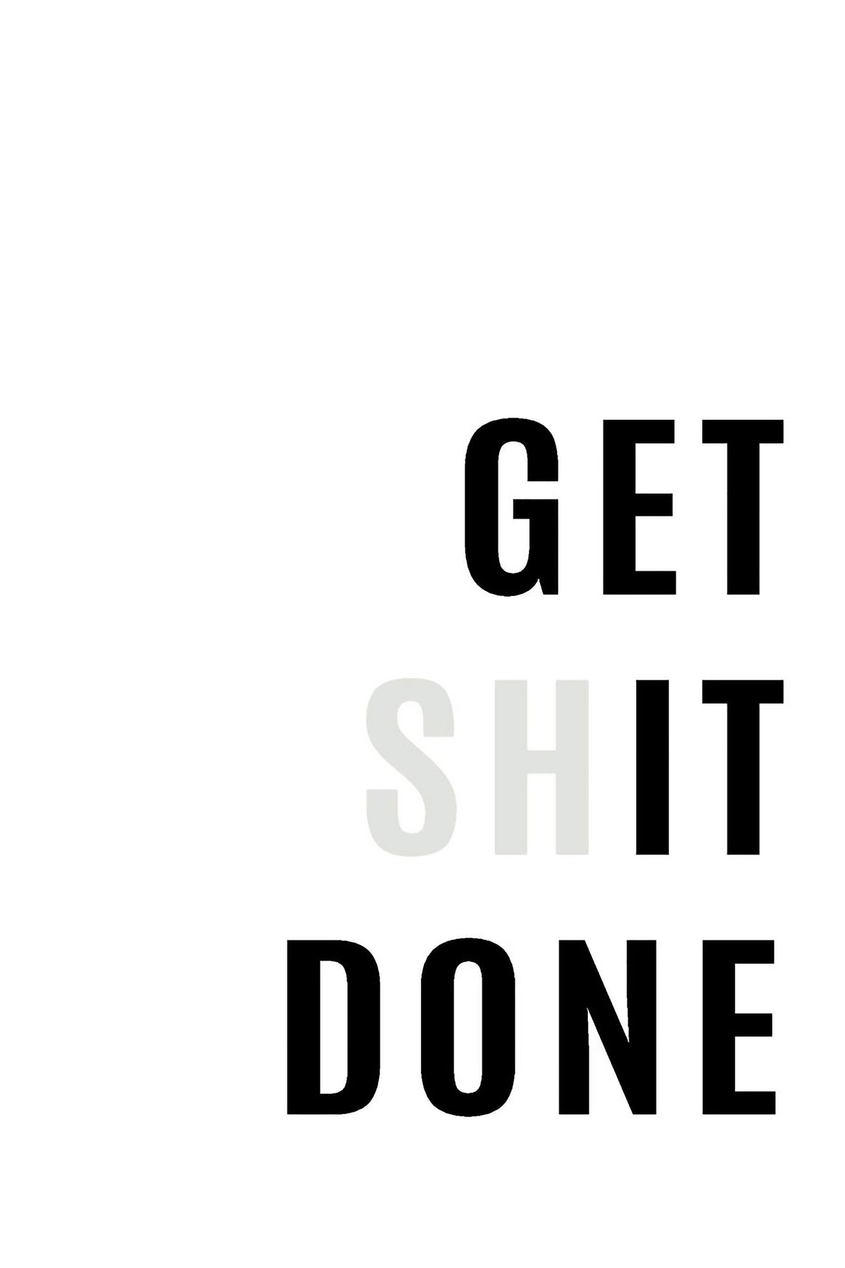 GET S**T DONE POSTER